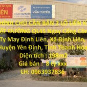 CHÍNH CHỦ CẦN BÁN 2 LÔ LIỀN KỀ MẶT ĐƯỜNG QL45 Ngay Cổng Công Ty May Định Liên, Yên Định, Thanh Hóa